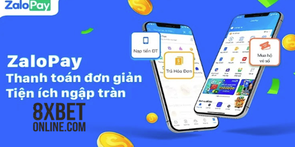 Hướng dẫn chi tiết cách nạp tiền vào Zalo Pay trên 8xbet